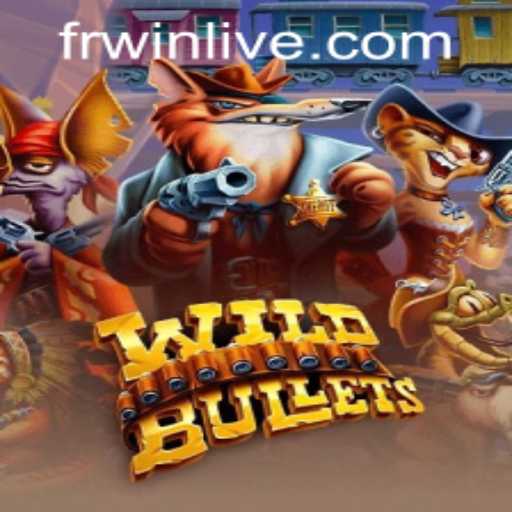 WildBullets: A Thrilling Gaming Experience
